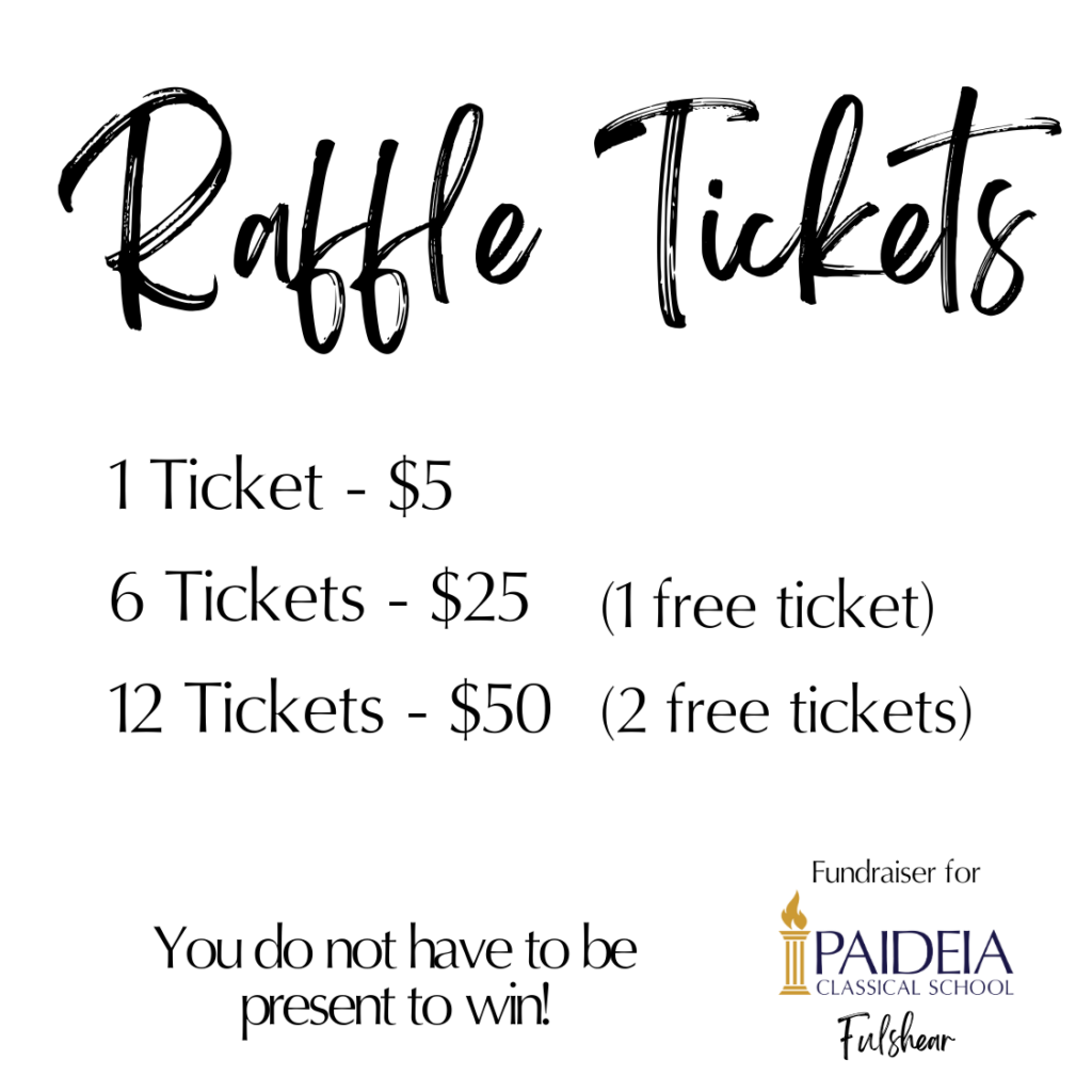 Buy Raffles Raffle Tickets - February 22 Raffle - Paideia Classical School