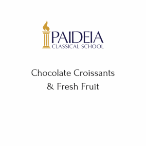 5 Friday Breakfast - Chocolate Croissant and Fresh Fruit