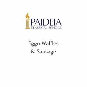 3 Wednesday Breakfast - Eggo Waffles & Sausage